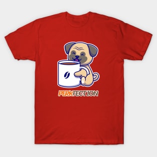 PERKFECTION - coffee dog lover's T-Shirt